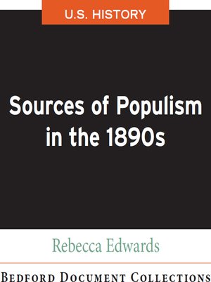 cover image of Sources of Populism in the 1890s - U.S.